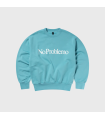 NO PROBLEMO SWEATSHIRT